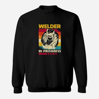 Welder In Progress Welding Trainee Funny Lover Gift Sweat Shirt - Seseable