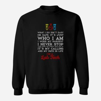 Who I Am Lab Tech Professional Laboratory Week Gift Sweatshirt - Seseable