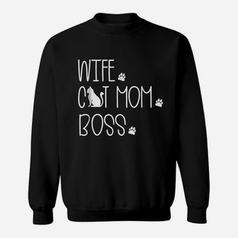 Wife Cat Mom Boss Special Gift For Wife Mothers Day Sweat Shirt - Seseable