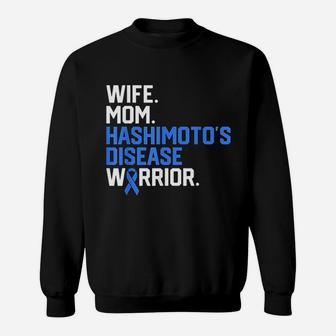 Wife Mom Hashimoto's Disease Warrior Awareness Get Well Gift Sweat Shirt - Seseable