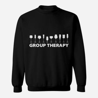 Wine Drinking Group Therapy Drink All The Vintages Sweat Shirt - Seseable