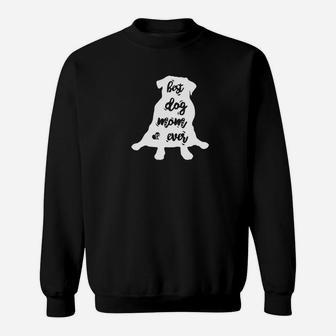 Womens Best Pug Dog Mom Mother Ever Gif Sweat Shirt - Seseable