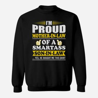 Womens Im A Proud Motherinlaw Of A Smartass Soninlaw Yes He Bou Sweat Shirt - Seseable