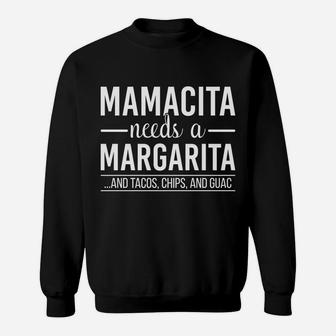 Womens Mamacita Needs A Margarita Tacos Chips Guac Sweat Shirt - Seseable