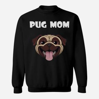 Womens Pug Mom For Women Pug Lovers Sweat Shirt - Seseable