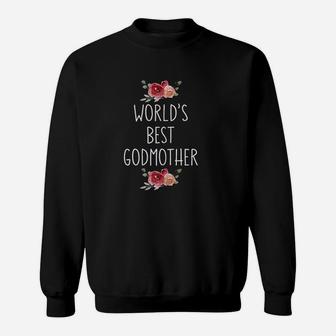 Worlds Best Godmother Floral birthday Sweat Shirt | Seseable UK
