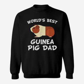 Worlds Best Guinea Pig Dad Guinea Pig Owner Sweat Shirt - Seseable