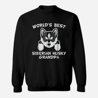 Worlds Best Siberian Husky Grandpa Dog Granddog Sweat Shirt - Seseable