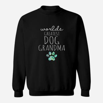 Worlds Greatest Dog Grandma Gift Idea Sweat Shirt | Seseable UK