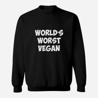 Worlds Worst Vegan Vegetarian Meat Lover T-shirt T-shirts Sweat Shirt - Seseable