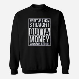Wrestling Mom Straight Outta Mothers Day Sweat Shirt - Seseable