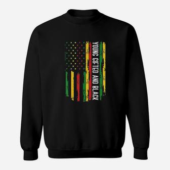 Young Gifted And Black American Pride Black History Month Sweatshirt - Seseable