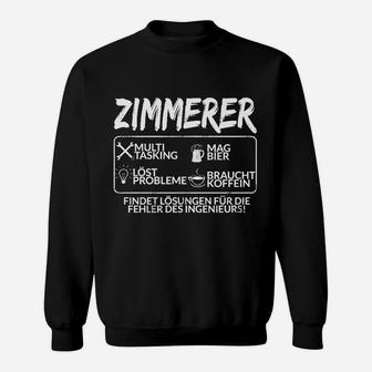 Zimmerer Sweatshirt mit lustigen Sprüchen, Schwarz, Handwerker Humor - Seseable