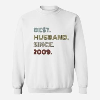 12th Wedding Anniversary Gift Best Husband Since 2009 Sweat Shirt - Seseable