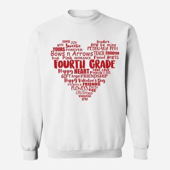 4th Grade Teacher Valentine Heart Gift Fourth Grade Sweat Shirt - Seseable