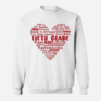 5th Grade Teacher Valentine Heart Gift Fifth Grade Sweat Shirt - Seseable