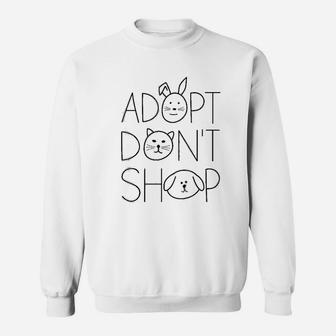 Adopt Dont Shop Animal Rescue For Animal Lovers Sweat Shirt - Seseable