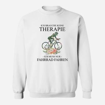 Andere Gehten Zur Therapie-Radfahren- Sweatshirt - Seseable