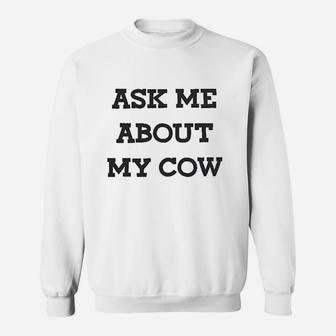 Ask Me About My Cow Funny Farm Animal Dairy Flip Up Sweatshirt - Seseable