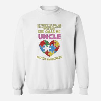 Autism Awareness Uncle Girl Piece Of My Heart Sweat Shirt - Seseable