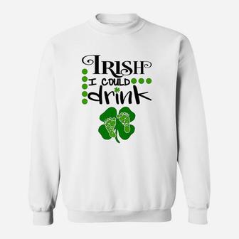 Baby Irish I Could Drink Preg St Patricks Day Sweatshirt - Seseable