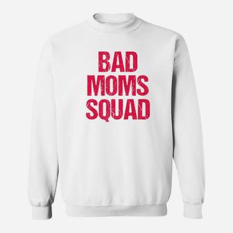 Bad Moms Squad Funny Mother Christmas Apparel Gift Sweat Shirt - Seseable