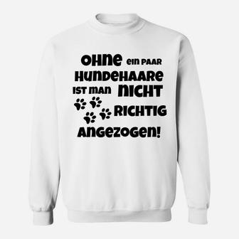 Beschränken Sie Sich Von Ohne Hundehaare Sweatshirt - Seseable