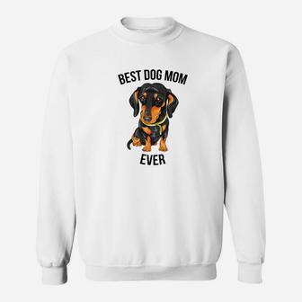 Best Dog Mom Ever Gift Dachshund Doxie Weiner Dog Sweat Shirt - Seseable