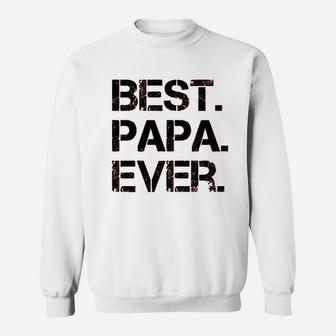 Best Papa Ever Cute Sweat Shirt - Seseable