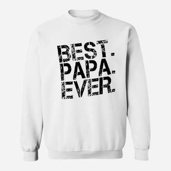 Best Papa Ever Worlds Best Dad Crewneck Sweat Shirt - Seseable