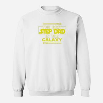 Best Step Dad In The Galaxy Fathers Day For Star Dad Premium Sweat Shirt - Seseable