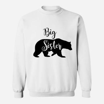 Big Sister Bear Sweat Shirt - Seseable