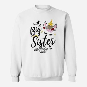 Big Sister Finally 2021 Soon To Be Big Sister Cute Unicorn Sweat Shirt - Seseable