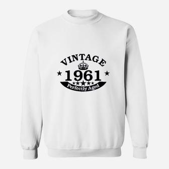 Birthday Gift Vintage 1961 Perfect Aged Crown Ladies Sweat Shirt - Seseable