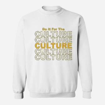 Black History Month African Pride Empowerment Culture Gift Sweat Shirt - Seseable
