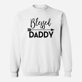 Blessed Daddy Men Fathers Day Expecting Dad Gift Sweat Shirt - Seseable