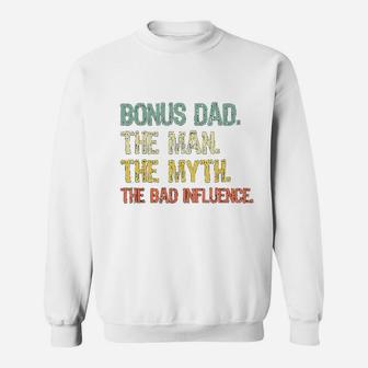 Bonus Dad The Man Myth Bad Influence Retro Gift Christmas Sweat Shirt - Seseable
