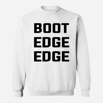Boot Edge Edge Shirt Sweat Shirt - Seseable
