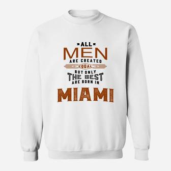 Born In Miami Sweat Shirt - Seseable