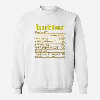 Butter Nutrition Funny Thanksgiving Costume Food Christmas Sweat Shirt - Seseable