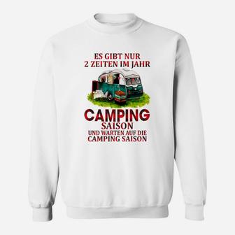 Camping-Liebhaber Sweatshirt mit Camping Saison und Warten Motiv - Seseable