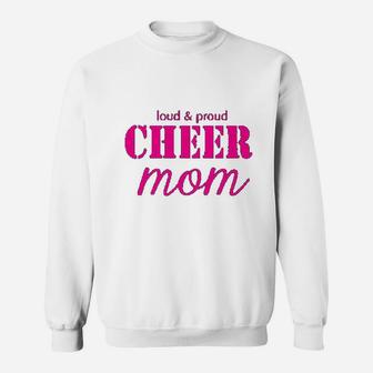 Cheer Mom Cheer Loud And Proud Sweat Shirt - Seseable