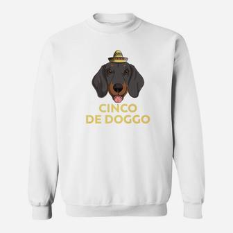 Cinco De Doggo Dachshund Dog Cinco De Mayo Mexican Sweat Shirt - Seseable
