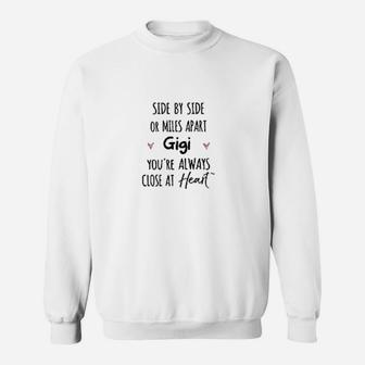 Close At Heart - Side By Side Or Miles Apart Gigi Sweat Shirt - Seseable