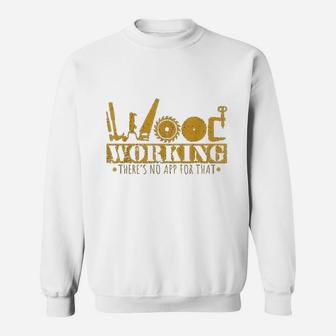 Contractor Gift Woodworking Tools Wood Worker Humor Handyman Sweat Shirt - Seseable