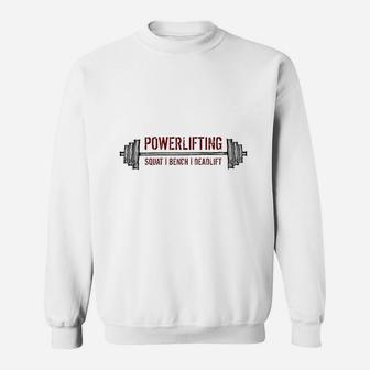 Cool Statement Powerlifting Gym Workout Lifting Sweat Shirt - Seseable