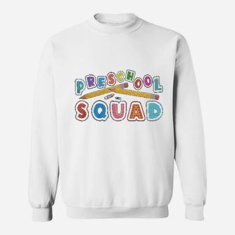Cute Preschool Squad Teacher Student Sweat Shirt - Seseable