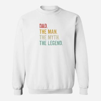 Dad The Man The Myth The Legend Premium Sweat Shirt - Seseable