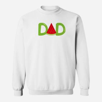 Dad Watermelon Lover Funny Fathers Day Summer Sweat Shirt - Seseable