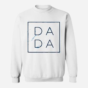 Dada, best christmas gifts for dad Sweat Shirt - Seseable